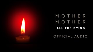 Kadr z teledysku All the Dying tekst piosenki Mother Mother