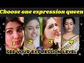 Choose one expression Queen & see your expression level😘❤|| girls Expression ||Monthwise editz