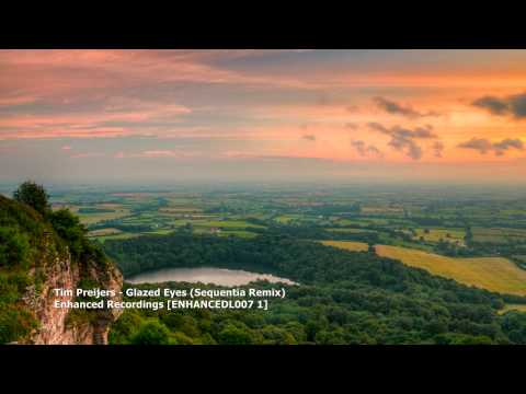 Tim Preijers - Glazed Eyes (Sequentia Remix)[ENHANCEDL007 1]