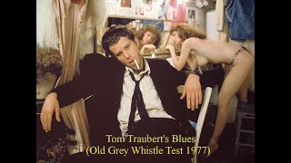Tom Traubert&#39;s Blues (Waltzing Matilda) Tom Waits - live 1977 - with subtitle - Lyrics