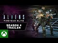 Aliens: Fireteam Elite “Season 4: Prestige” Trailer – Now Live!