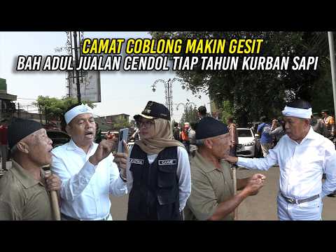 CAMAT COBLONG MAKIN GESIT | BAH ADUL JUALAN CENDOL TIAP TAHUN KURBAN SAPI