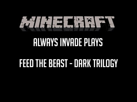 Modded Minecraft - The Dark Trilogy - Feed The Best