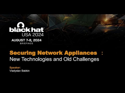 Securing Network Appliances: New Technologies and Old Challenges
