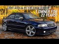 ONE OWNER FOR 22 YEARS 2001 AUDI A4 B5 1 8T STAGE 3 A Story About The Golden Audi Times