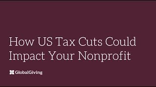 How US Tax Cuts Could Impact Your Nonprofit