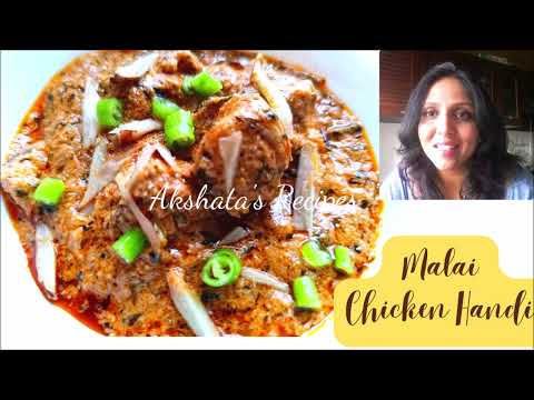 Malai Chicken Handi Recipe|@akshatasrecipes | Murgh Malai Handi