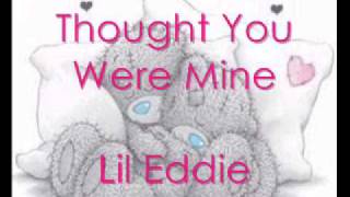 Lil Eddie- Thought You Were Mine (prod. by Jiroca)