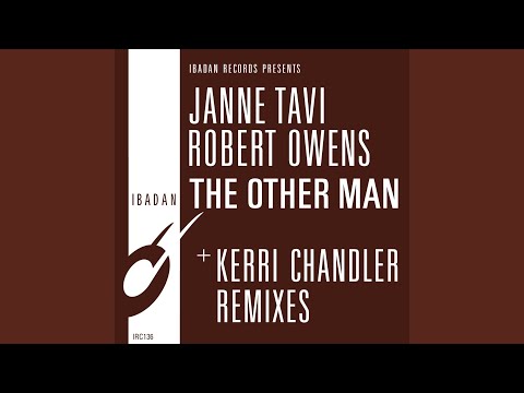 The Other Man (Kerri Chandler Remix)