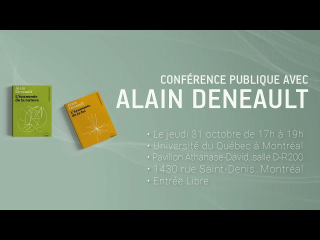 Conférence publique avec Alain Deneault: «L&rsquo;économie de la nature»