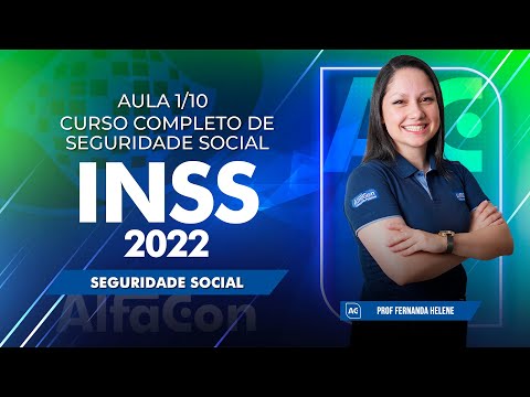 Concurso INSS 2022 - Curso Completo de Seguridade Social - Aula 1/10