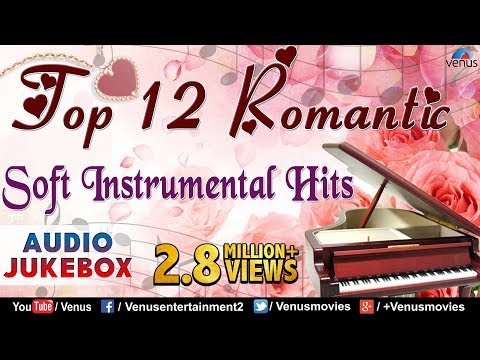 Bollywood Romantic Instrumental Songs