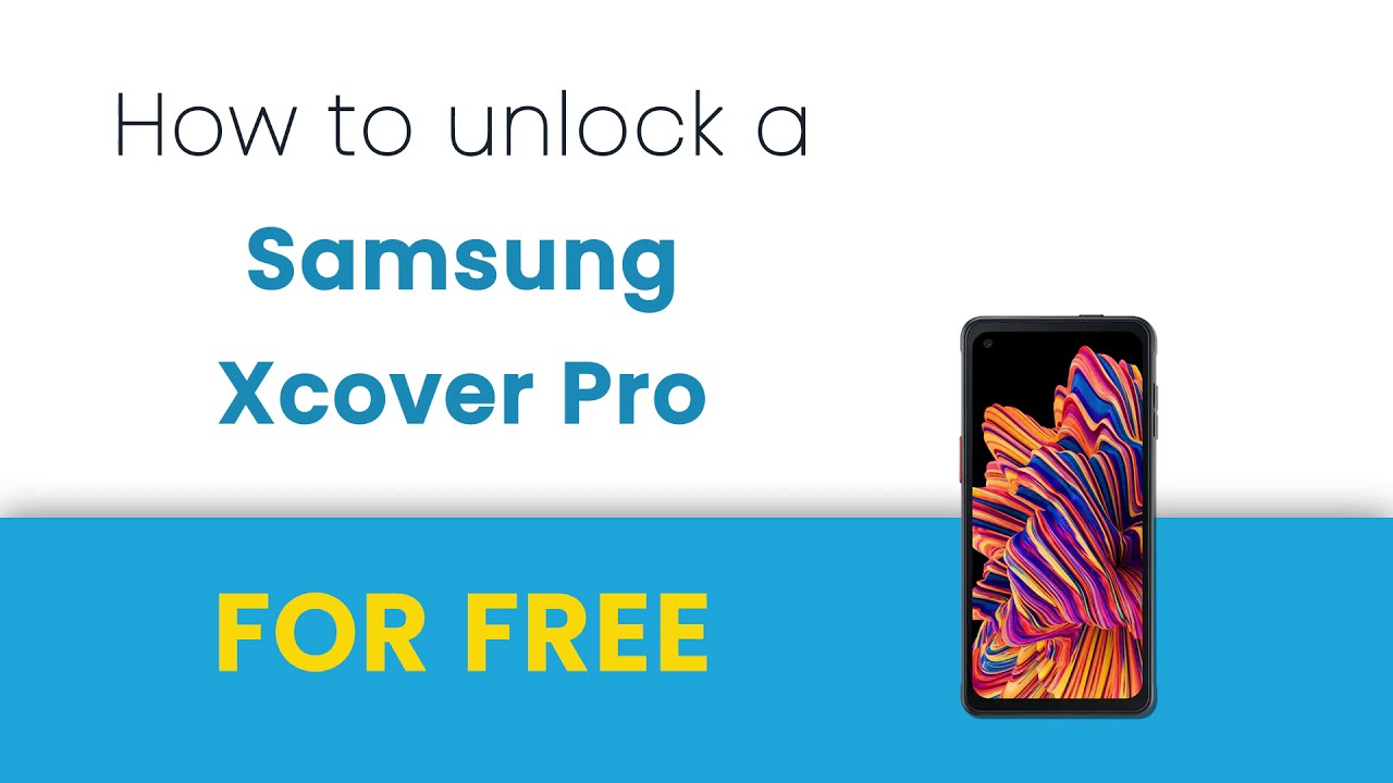 Unlock AT&T Samsung Xcover Pro for FREE