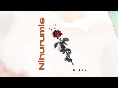 Killy Tz - Nihurumie (Official Audio)