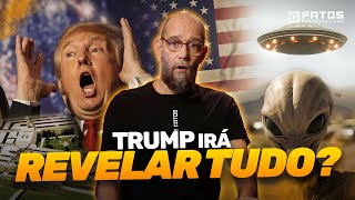 Atenção: Trump prepara grande declaração sobre os segredos dos Ovnis!