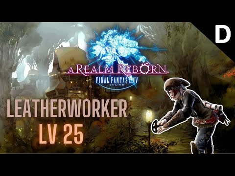 Final Fantasy XIV: A Realm Reborn - Leatherworker Class Quests Level 25
