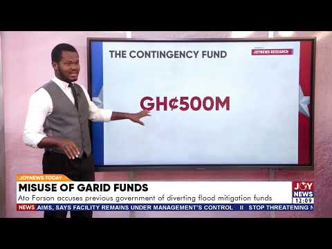Misuse of GARID funds: Ato Forson accuses previous government of diverting flood mitigation funds