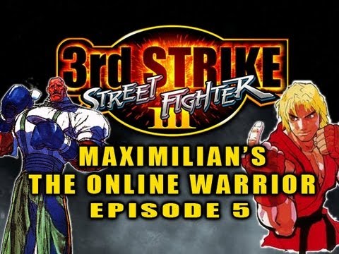 3rd STRIKE: Maximilian's THE ONLINE WARRIOR Episode 5: 'Community Questions'