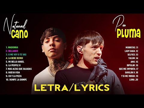 Natanael Cano X Peso Pluma Mix Mejores Canciones 2024 - Álbum Completo Mas Popular (Letra/Lyrics)