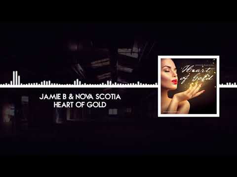Jamie B & Nova Scotia - Heart of Gold