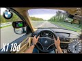 2010 BMW X1 18d SDrive E84 2 0 141HP POV Autobahn Top Speed Drive