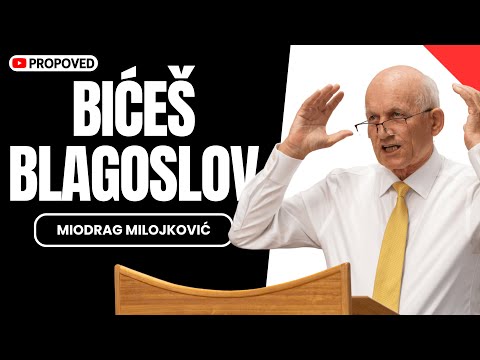 Bićeš Blagoslov - Miodrag Milojković