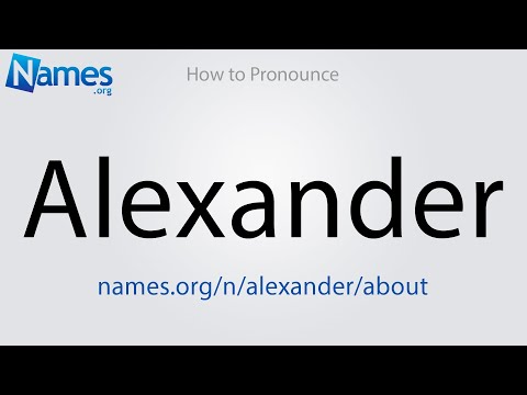 How to Pronounce Alexander