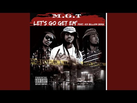 LET'S GO GET EM' (feat. Ice Billion Berg)