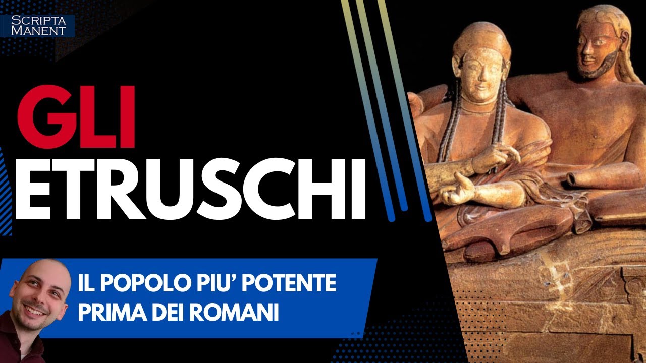 Gli Etruschi. Il popolo più potente prima dei Romani