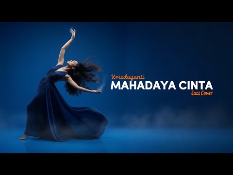 KRISDAYANTI - MAHADAYA CINTA (2004) | JAZZ COVER #NNMRequest @OceanDeep1