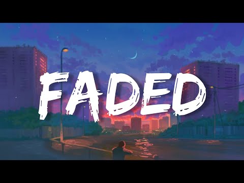Faded - Alan Walker (Lyrics) | Selena Gomez, John Legend, Zayn, SIA,... (Mix)