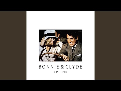 Bonnie & Clyde
