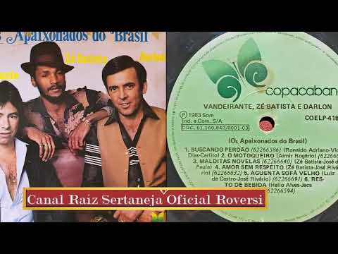 Vandeirante & Zé Batista & Darlon - Aguenta Sofa Velho - (Batidão) 1.983