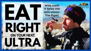 Eat right on your next ultra - your choice & prep can make or break your race! With coach Tim Pigott