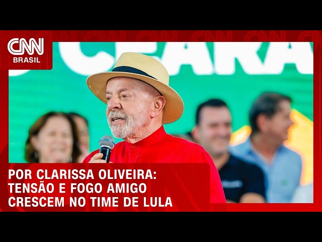 Tensão e fogo amigo crescem no time de Lula | LIVE CNN
