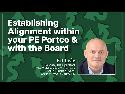 Establishing Alignment within your PE Portco & with the Board