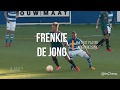 Frenkie de Jong - The best player under pressure