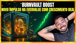 A EverValue EVA acaba de ativar algo que pode fazer o preço decolar com o BurnVault Boost 