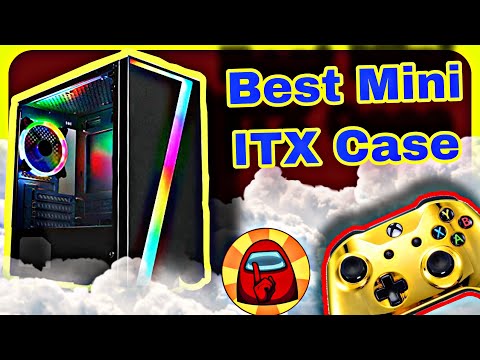 ✅5 Best Mini ITX Case 2021-Meilleur boîtier Mini ITX-En İyi Mini ITX Kasası