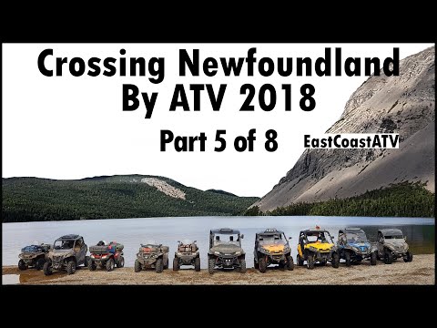 Crossing Newfoundland by ATV 2018 - Part 5
