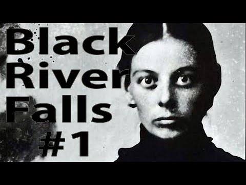 Black River Falls: A True Story of Horror - Part 1