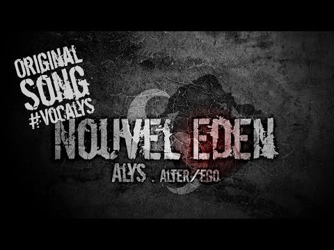 【ALYS Original】 Nouvel Eden #VOCALYS1 Contest