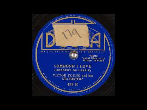 Victor Young & his orchestra - Someone I Love (1935)