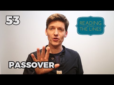 Reading Between the Lines 53 - Passover