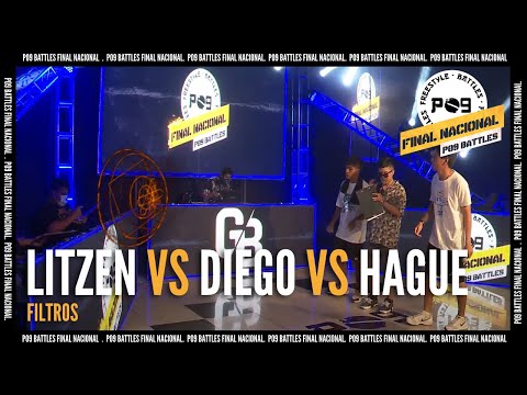 Litzen vs Diego vs Hague - Filtros - Final Nacional P09 Battles 2021