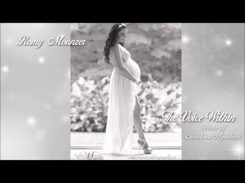 Romy Mounzer - The voice within ( cover of Christina Aguilera )