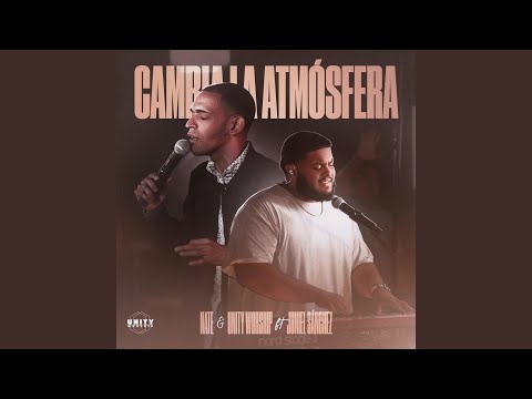 Cambia la Atmósfera (En Vivo) (feat. Juniel Sánchez)