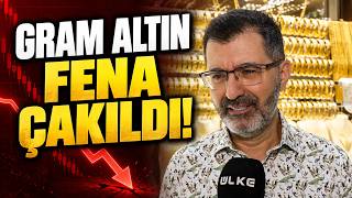 Gram Altın Fena Çakıldı! Uzman İsim Yükseliş Şartını Açıkladı