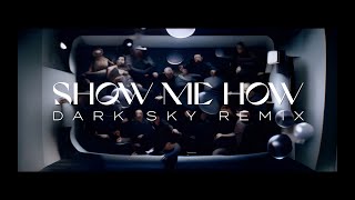 Beacon – “Show Me How” (Dark Sky Remix)