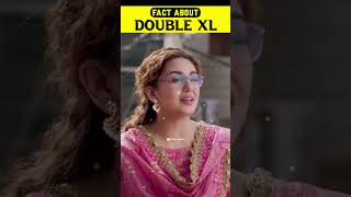 Double Xl full movie Interesting Facts | huma qureshi | Sonakshi Sinha #shorts #doublexl